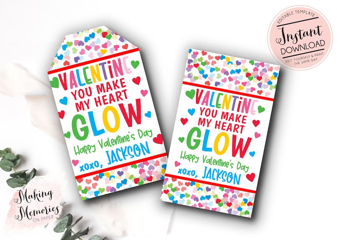 Valentine Glow Tags, Glow Valentine's Day Gift Tag, Editable Valentine You Make My Heart Glow Tag... | Etsy (US)