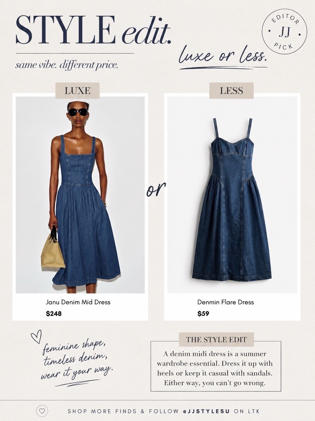 STYLEedit: Luxe or Less 🤍

The look you love doesn’t have to come with the luxury price tag. This denim midi dress delivers the same timeless, feminine silhouette for less—making it an easy wardrobe win.

✨ Same aesthetic.
✨ Same effortless feel.


I’ve linked both versions so you can decide which one deserves a spot in your closet. 

Follow @jjstylesu on LTK for more Luxe or Less elevated finds.

#LTKStyle #LTKFinds #LuxeForLess #StyleEdit #DenimDress #SummerStyle #QuietLuxuryStyle #CapsuleWardrobe #WearMoreSpendLess #ClassicStyle #WardrobeEssentials #LTKFashion #AffordableStyle #TimelessStyle #jjstylesu # ThisOrThat #SplurgeOrSave

#LTKootd #LTKSeasonal #LTKOver

#LTKOver40

#LTKSeasonal #LTKTravel