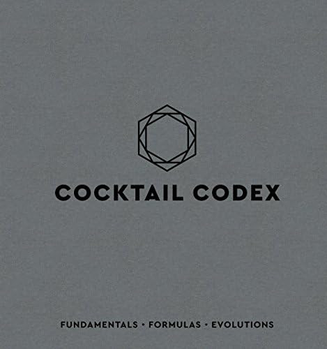 Cocktail Codex: Fundamentals, Formulas, Evolutions [A Cocktail Recipe Book] | Amazon (US)