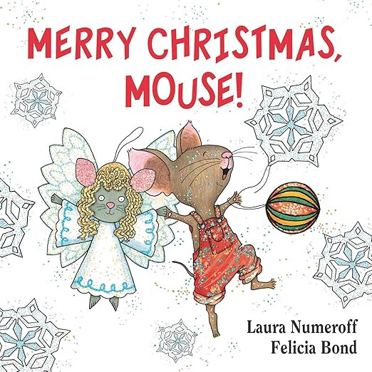Merry Christmas, Mouse!: A Christmas Holiday Book for Kids (If You Give...)      Board book – S... | Amazon (US)
