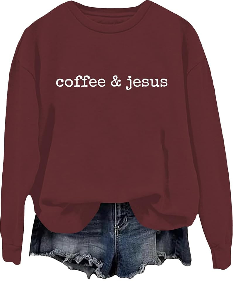 Coffee And Jesus Sweatshirt Coffee And Jesus Shirt Religious Easter Christian Faith Tops | Amazon (US)