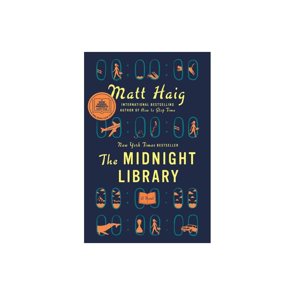 The Midnight Library - by Matt Haig (Hardcover) | Target