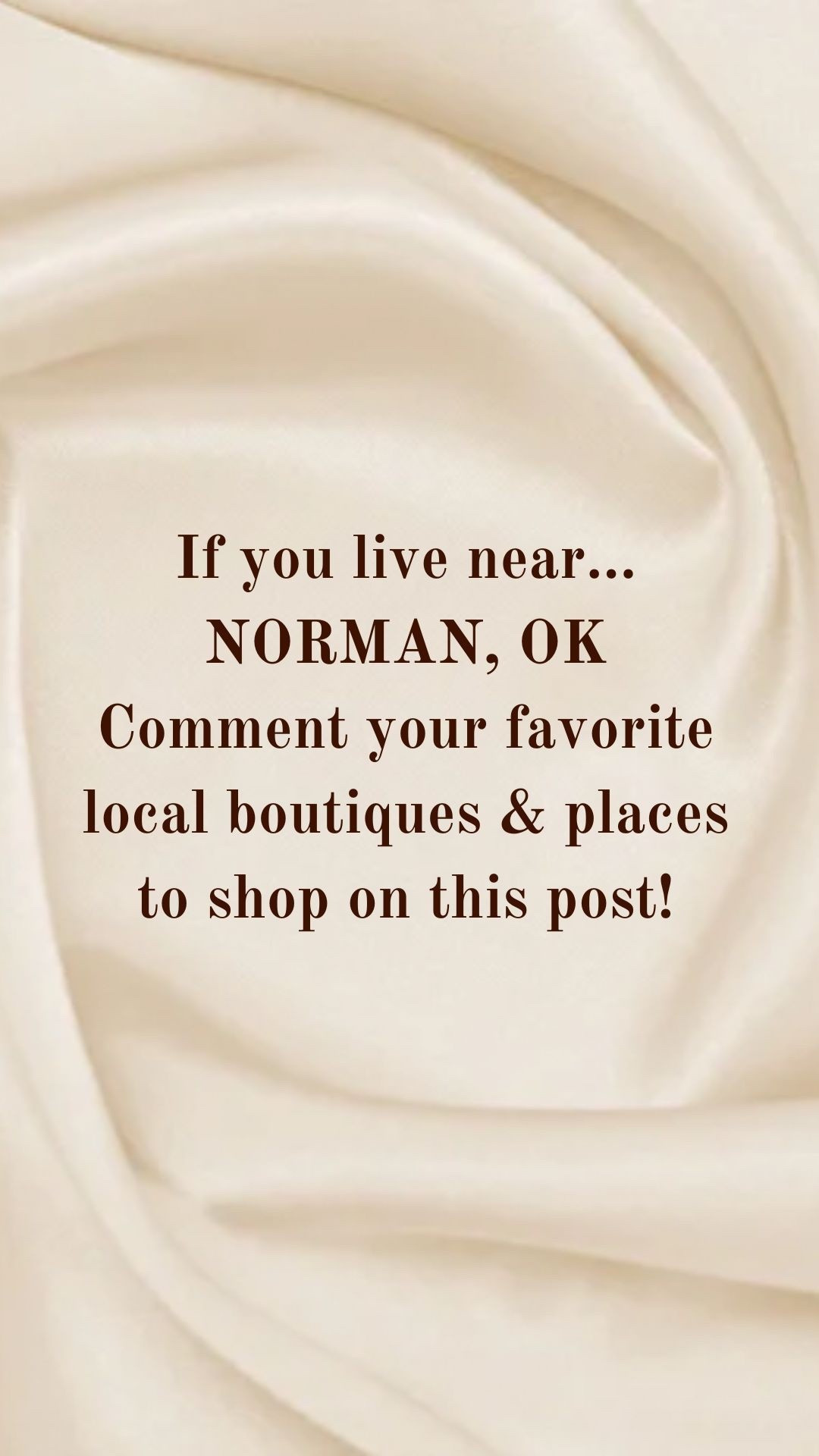 If you live near NORMAN, OK, comment your favorite local boutiques & places to shop on this post! We will keep these posts in a post collection on our LTK page so you can return to them when you travel! So whether you live in this city, or are a frequent traveler, leave all your NORMAN, OK recommendations below!🤎🤎🤎

#LTKFamily #LTKStyleTip #LTKTravel
