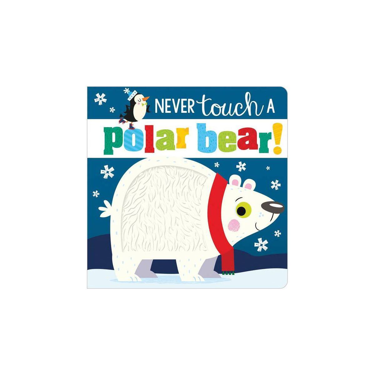 Never Touch A Polar Bear - by Stuart Lynch (Board Book) | Target