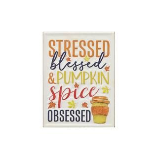 8" Stressed, Blessed & Pumpkin Spice Obsessed Fall Tabletop Sign by Ashland® | Michaels Stores