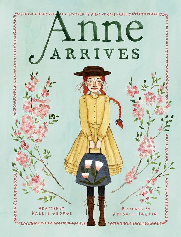 Anne Arrives: Inspired by Anne of Green Gables (An Anne Chapter Book) | Amazon (US)