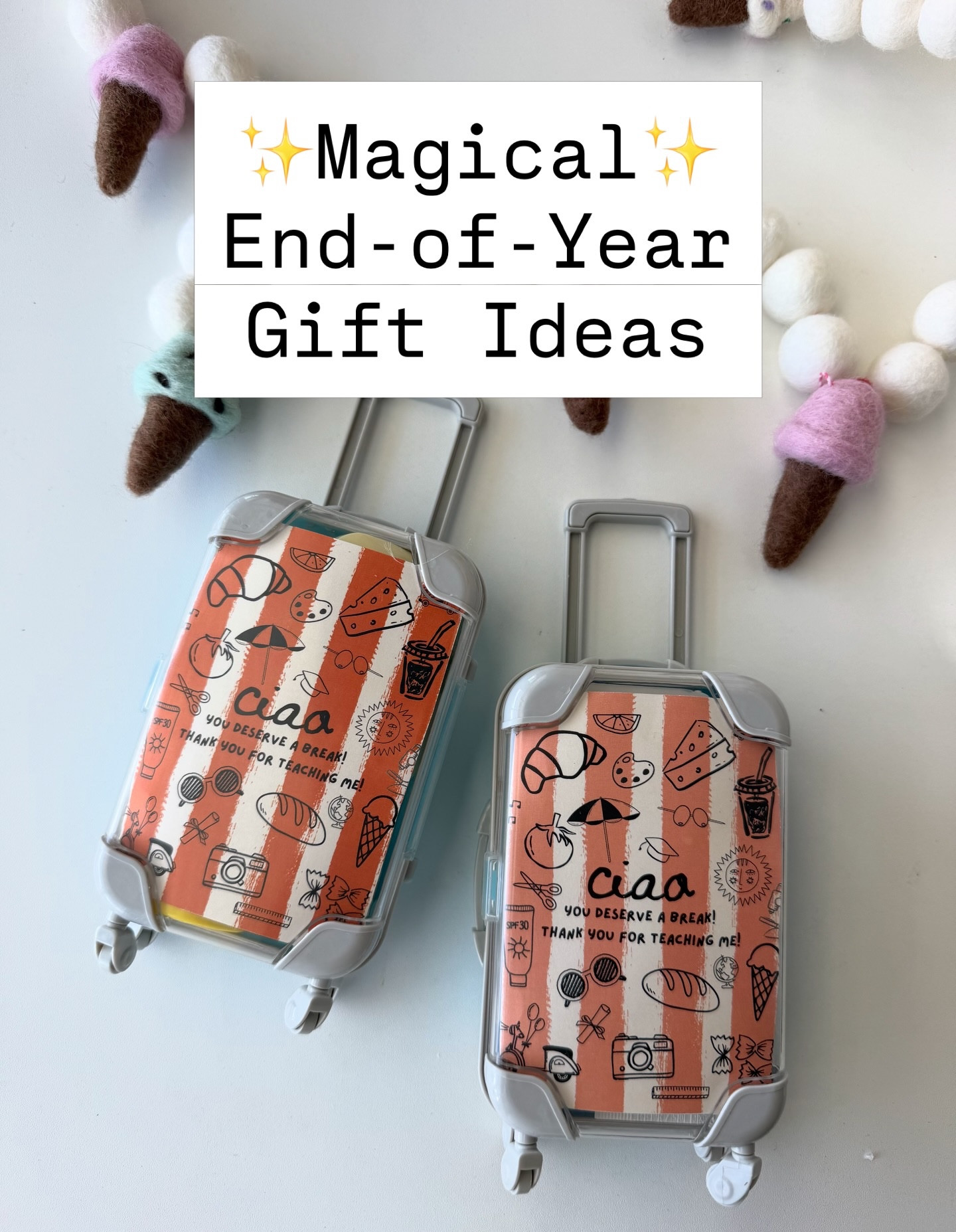 The school year is coming to a close and here are a few magical ideas to make those last days special for the kids, classmates and teachers!