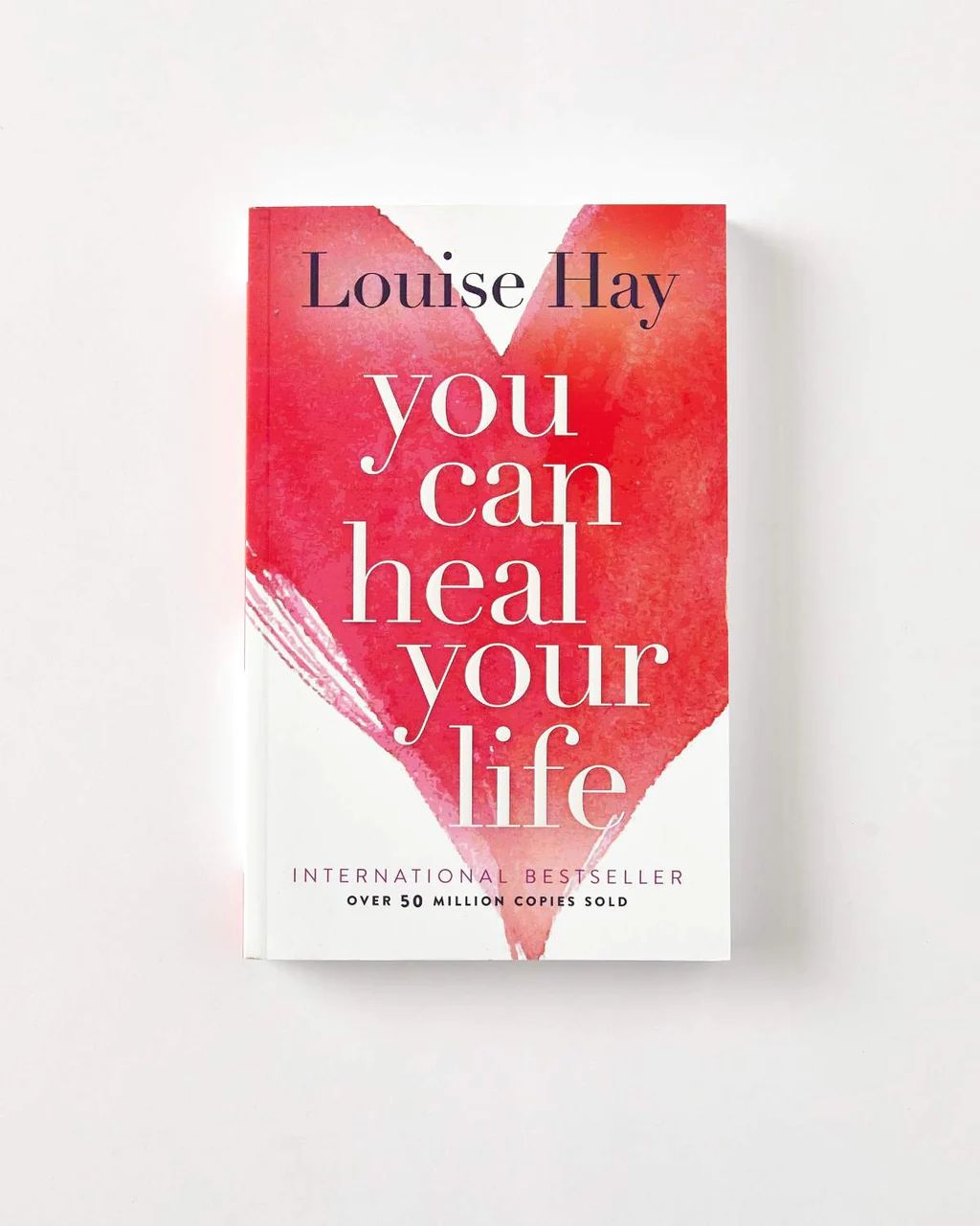You Can Heal Your Life by Louise Hay | Christy Dawn