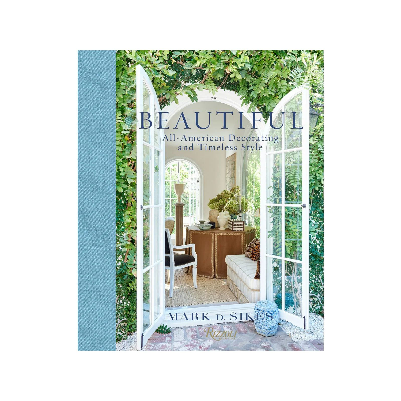 Mark Sikes: Beautiful | Brooke and Lou