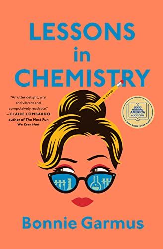 Lessons in Chemistry: A Novel    Kindle Edition | Amazon (US)