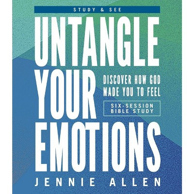Untangle Your Emotions Bible Study Guide Plus Streaming Video - by  Jennie Allen (Paperback) | Target
