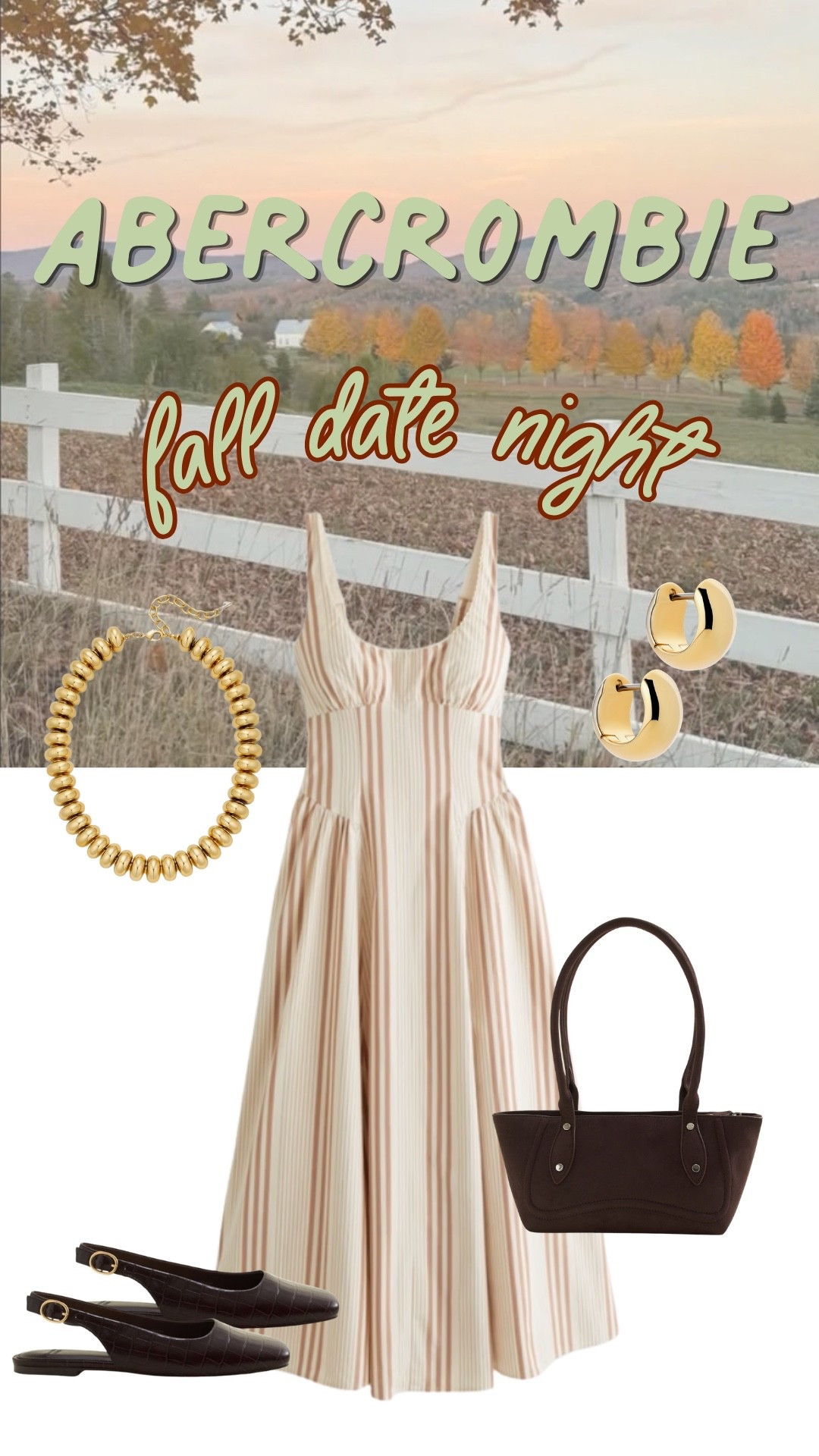 This Abercrombie look would be so cute for a fall date night. The striped dress paired with brown accessories and gold jewelry makes a really pretty combination for the season.

#LTKSeasonal #LTKdayinmylife #LTKgrwm