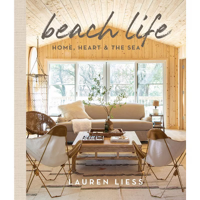 Beach Life - by  Lauren Liess (Hardcover) | Target