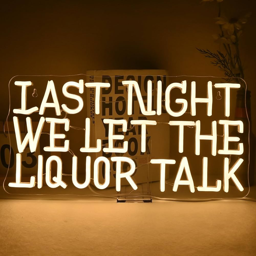 Last Night We Let The Liquor Talk Neon Sign Hilarious LED Bar Wall Decor for Home Bars, Taverns &... | Amazon (US)