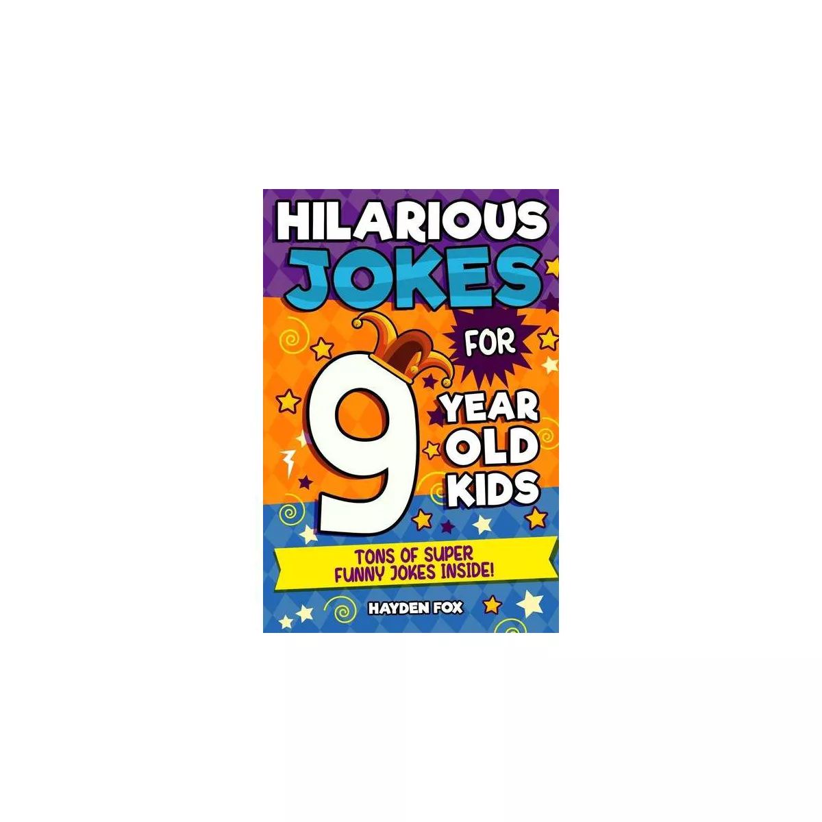 9 Year Old Jokes - Large Print by  Funny Foxx (Paperback) | Target