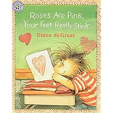 Roses Are Pink, Your Feet Really Stink: A Valentine's Day Book For Kids (Gilbert the Opossum): deGro | Amazon (US)