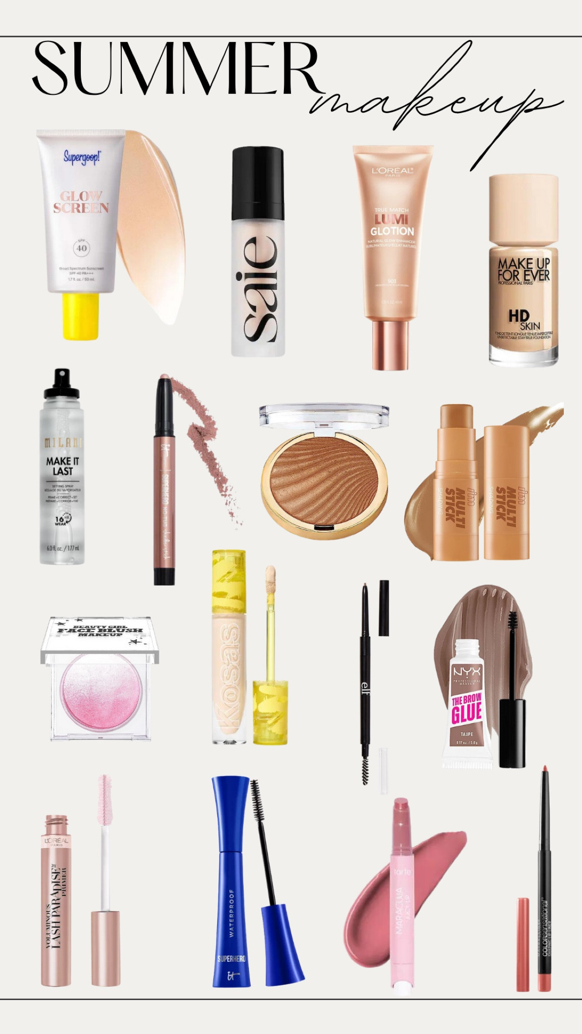 sunscreen supergoop glow screensaie glowy super gelloreal glotion shade: mediumFoundation: makeup forever HD skinsetting spray: milani make it lasteyeshadow: it cosmetics eyeshadow stick shade: silk armour and milanii bronzerbronzer: im meme multi stickblush: kyda baked blush & highlighterconcealer: kosas creamy brightening concealereyebrow: ELF precision brow shade taupe and NYX brow glue shade taupemascara: last paradise primer and it cosmetics superhero mascaralip combo: Maybelline lipliner shade: magnetic mauve tarte juicy lip shade: rose 

#LTKunder50 #LTKbeauty #LTKsalealert