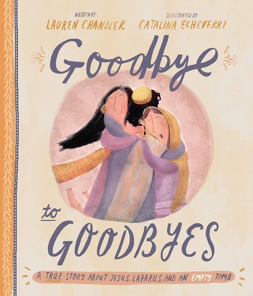 Goodbye to Goodbyes (Tales That Tell the Truth) | Amazon (US)