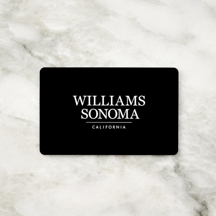 Williams Sonoma Gift Cards | Williams-Sonoma