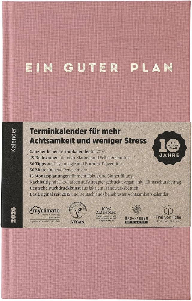 Ein guter Plan 2026 – Ganzheitlicher Terminkalender für mehr Achtsamkeit und weniger Stress ... | Amazon (DE)