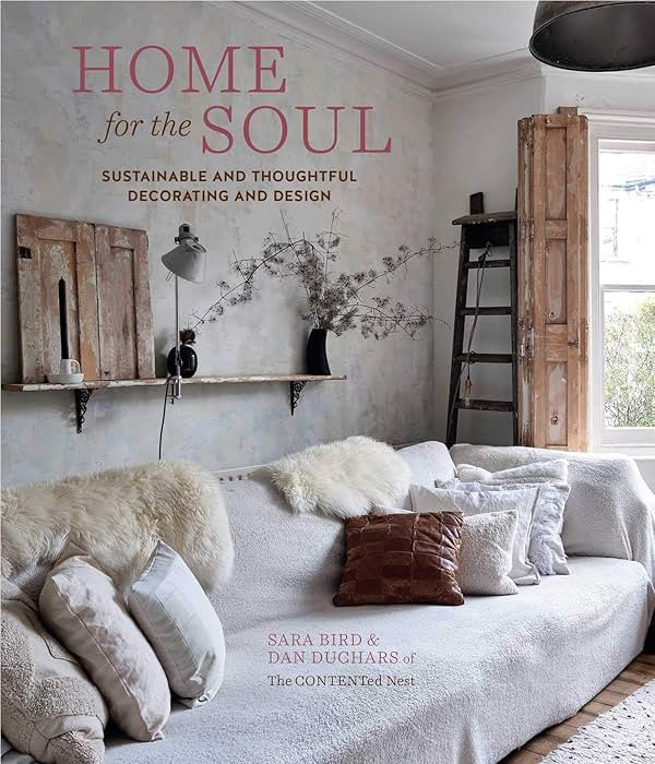 Home for the Soul: Sustainable and thoughtful decorating and design | Amazon (US)