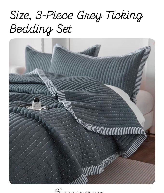 Size, 3-Piece Grey Ticking
Bedding Set