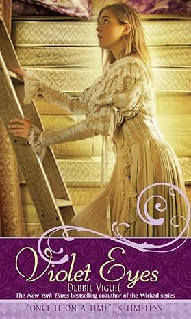 Violet Eyes (Once upon a Time)      Mass Market Paperback – February 23, 2010 | Amazon (US)