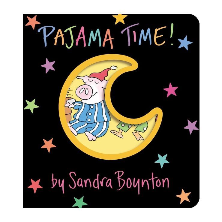 Pajama Time! - (Boynton on Board) by  Sandra Boynton (Board Book) | Target
