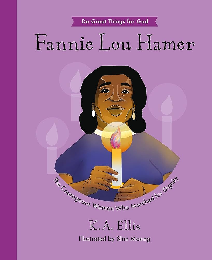 Fannie Lou Hamer: The Courageous Woman Who Marched for Dignity (Inspiring illustrated children's ... | Amazon (US)