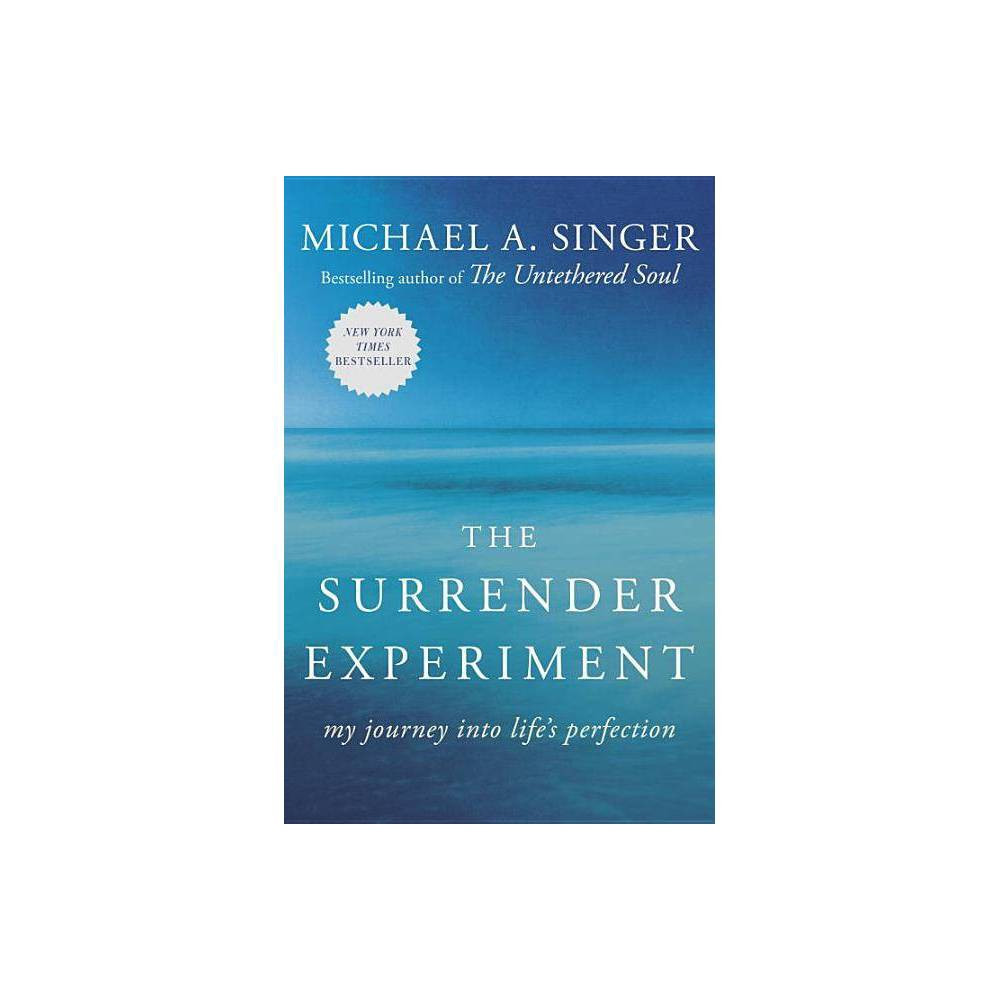 The Surrender Experiment - by Michael A Singer (Paperback) | Target