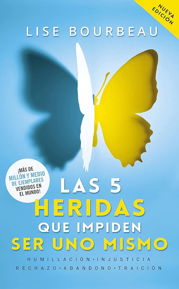 Las 5 heridas que impiden ser uno mismo / Heal Your Wounds & Find Your True Self: Finally, a Book... | Amazon (US)