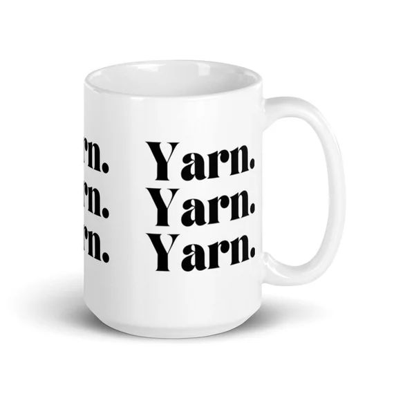 YARN MUG + Retro Yarn. Yarn. Yarn. Mug + 11 oz. or 15 oz. + Gift for Crocheter + Knitter + Yarn L... | Etsy (US)