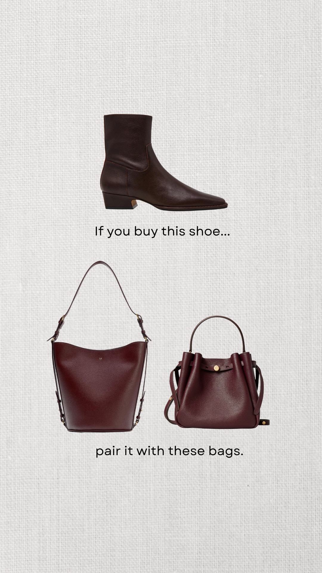 Shoe & bag pairings

Steve Madden define boots in dark carob 
Zara tote — under $80 
Tory Burch romy tote — can be worn as a crossbody & available in several colors