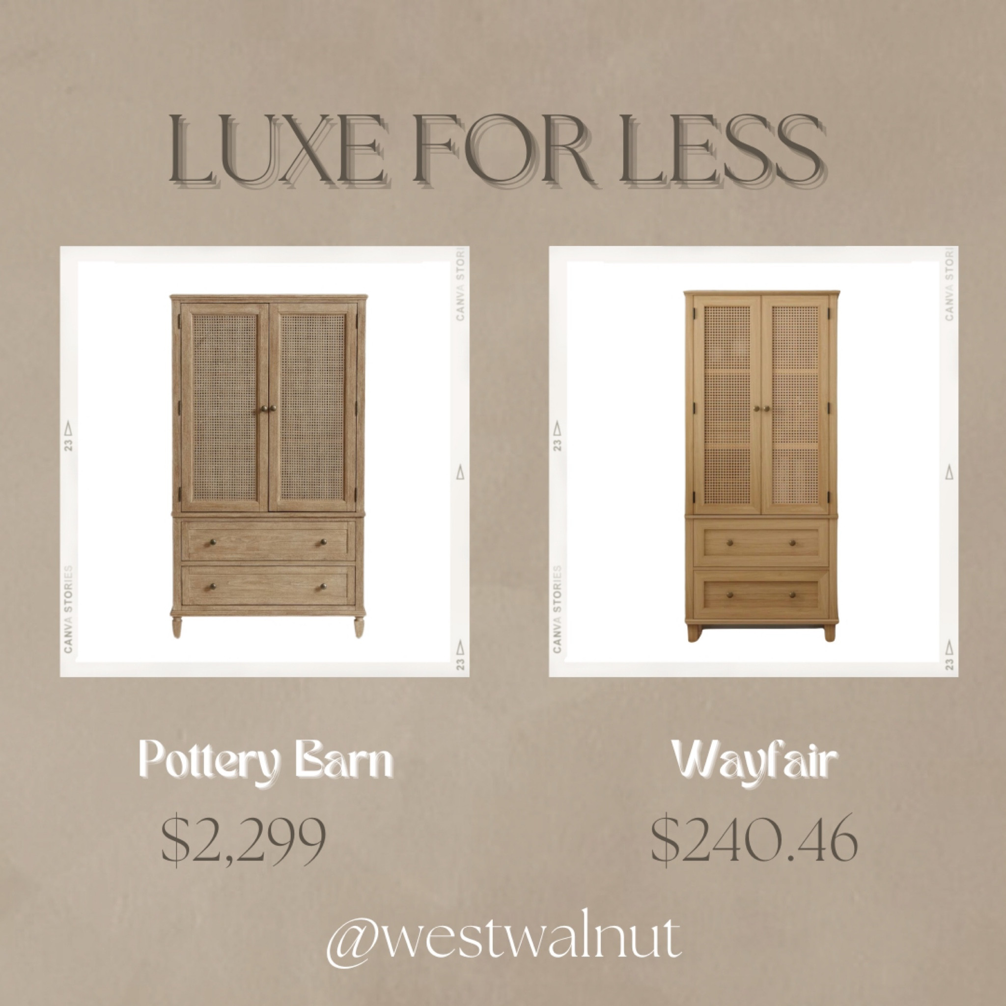 Cane Armoire Luxe For Less

On the left is the Sausalito Cane Armoire from Potter Barn. It is “
expertly crafted with kiln-dried solid meranti wood, pine wood, sungkai veneers and MDF”. 
 
Dimensions: 40" w x 21.5" d x 70" h

On the right is the Homocho Accent Cabinet from Wayfair in the color Brown. It is constructed with a “faux solid wood surface and faux rattan” for that same elevated look without the price tag.

Dimensions: 28.9''w X 15''d x 64.1''h

The Pottery Barn Armoire by far boasts better quality and is quite a bit larger. However, if you’re looking for a lower budget option, the Wayfair option offers a very similar look for a fraction of the price.

#lookforless #splurgeorsave #armoire #cabinet #luxeforless #furnitureforless #homeonabduget #affordablefurniture

#LTKhome