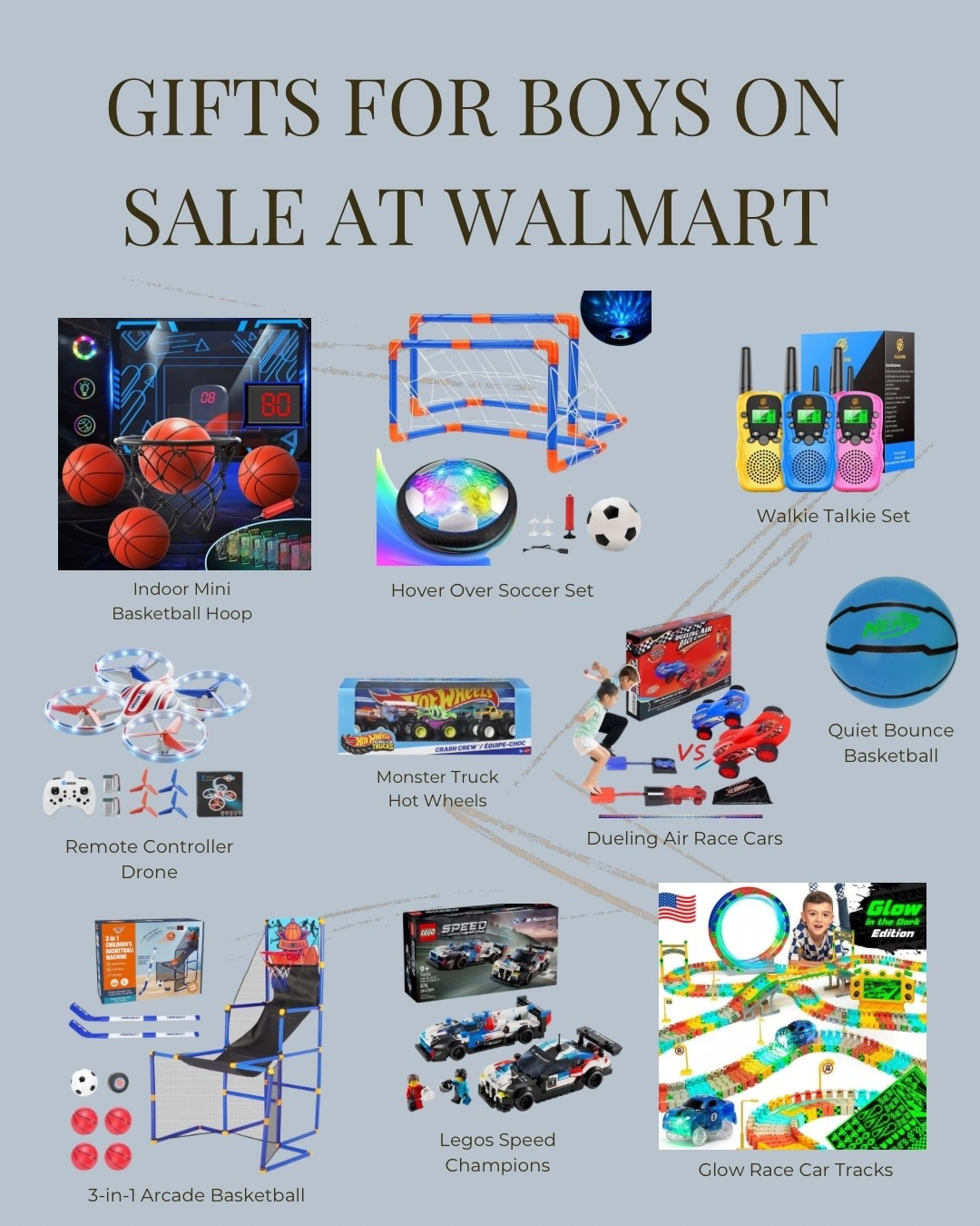 Walmart Boys Gift Guide

This Gifts for Boys on Sale at Walmart guide is packed with the best deals on top-rated toys boys love — indoor basketball hoops, drones, race cars, Hot Wheels sets, walkie talkies, hover soccer, LEGO Speed Champions, and glow-in-the-dark tracks. Everything included is fun, active, and guaranteed to keep them busy and entertained.

These gifts make amazing holiday presents, birthday gifts, or “just because” surprises, and so many of these toys are marked down right now. I pulled together the best Walmart deals so you can shop quickly and save.

✨ All boys’ gift picks are linked — grab them while they’re on sale!

#LTKGiftGuide #LTKCyberWeek #LTKHoliday