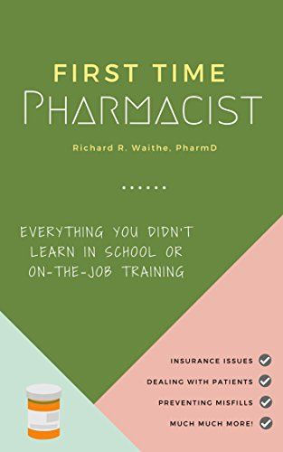 First Time Pharmacist: Everything you didn’t learn in school or on-the-job training.



Kindle ... | Amazon (US)