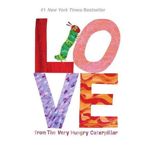 Love From the Very Hungry Caterpiller (Hardcover) (Eric Carle) | Target