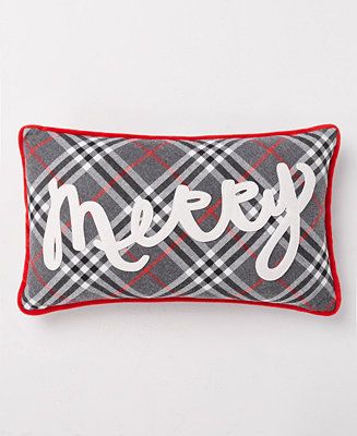 The Holiday Collection "Merry" Tartan Plaid Pillow, Created for Macy's | Macys (US)