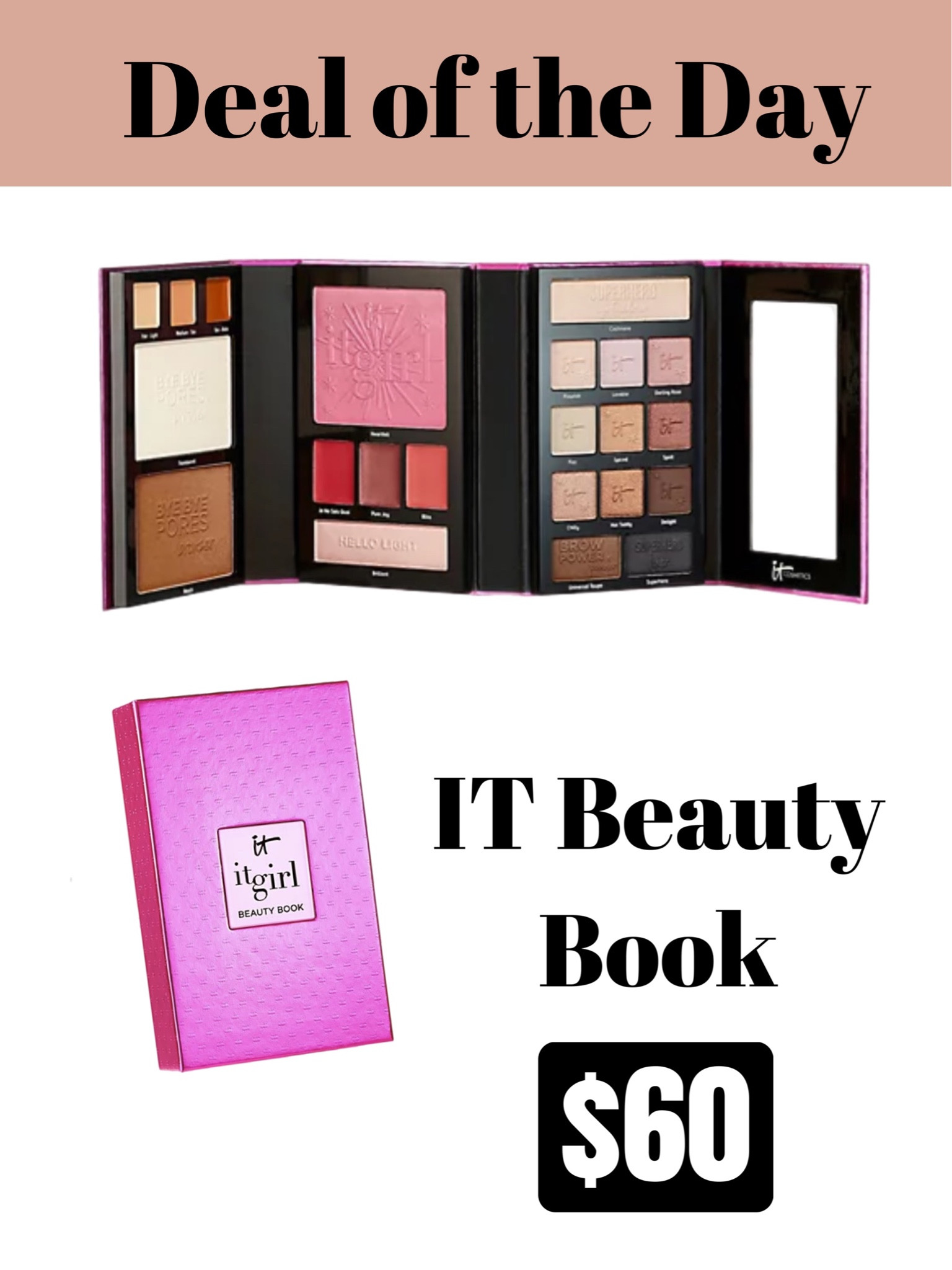 IT cosmetics Beauty Book deal!! Only $60!! #makeup #beauty #trending #sale 

#LTKbeauty #LTKHoliday #LTKGiftGuide