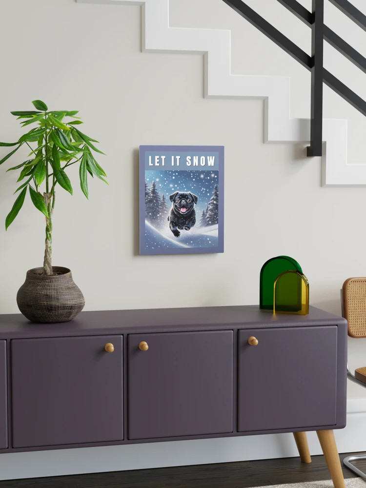 Snow Black Pug - Let it Snow Mounted Print | Redbubble (US)
