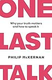 One Last Talk: Why Your Truth Matters and How to Speak It | Amazon (US)