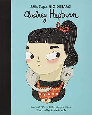 Audrey Hepburn (Little People, BIG DREAMS, 7) | Amazon (US)