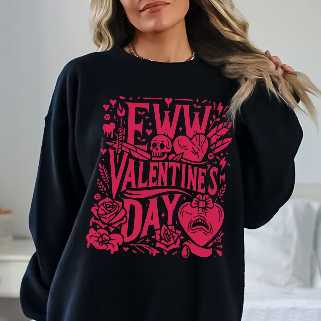 Ew Valentines Day Sweater, Anti Valentines Day, Valentines Day Shirt, Funny Valentines Day, Anti ... | Etsy (US)
