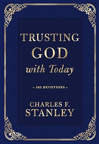 Trusting God with Today: A Daily Devotional for Building Confident Faith and Lasting Joy (365 Dev... | Amazon (US)