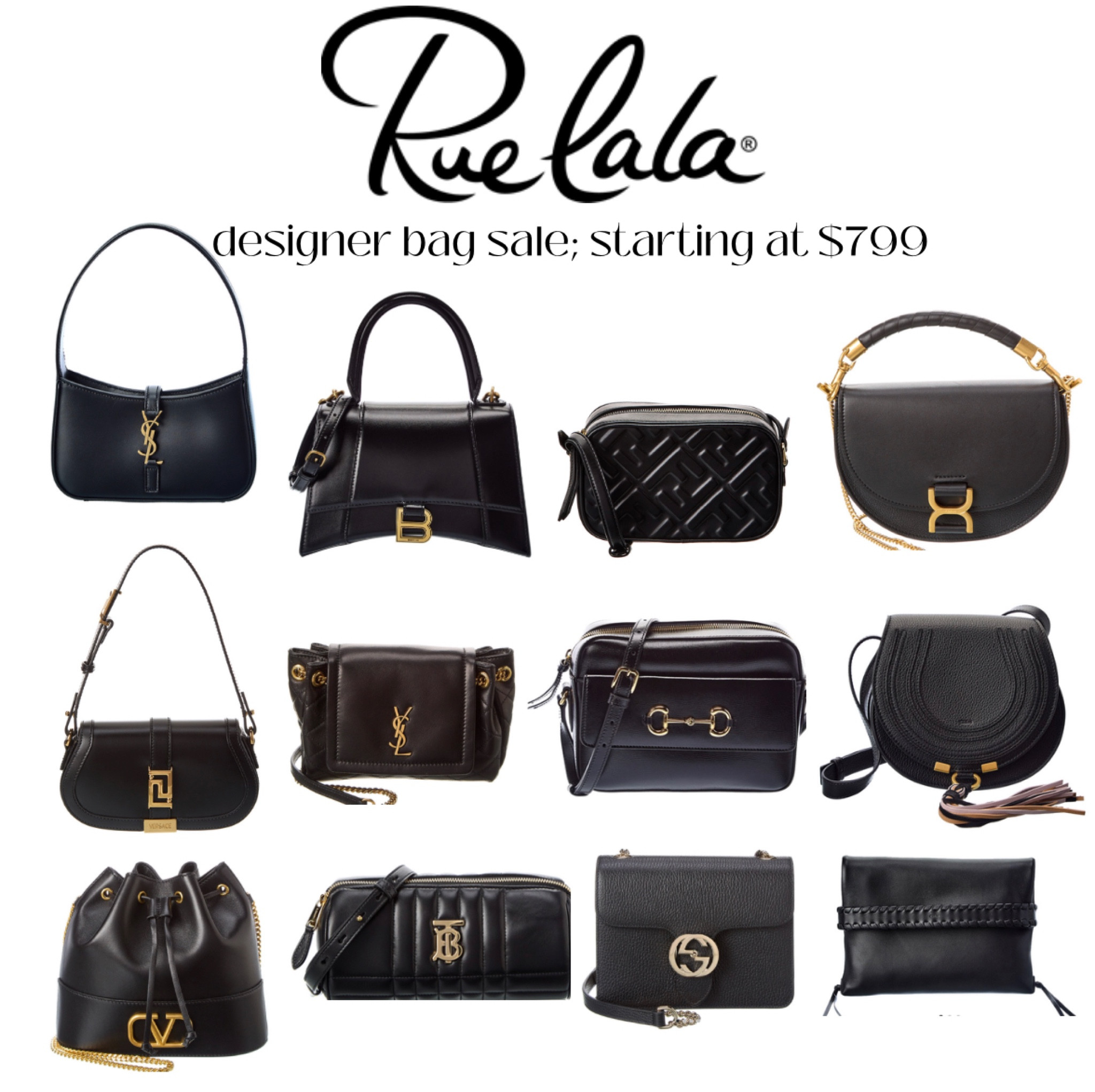 Rue La La is having their $799 sale! So many beautiful and top selling designer bags are on MAJOR sale! Some designers are marked up to 40% off retail prices! The main featured designer is Chloe! This sale will only be active for 24 more hours. Great opportunity to grab that birthday bag or early christmas gift

Black designer handbag sale, gucci, chloe, balenciaga, burberry, valentino, ferragamo, YSL, prada 

#LTKSale #LTKstyletip #LTKFind