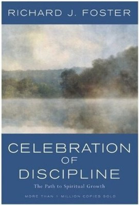 Celebration of Discipline: The Path to Spiritual Growth - hardcover Foster, ... | eBay US