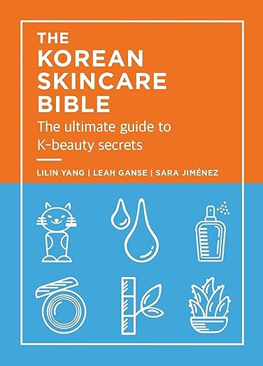 The Korean Skincare Bible: The Ultimate Guide to K-beauty secrets | Amazon (US)