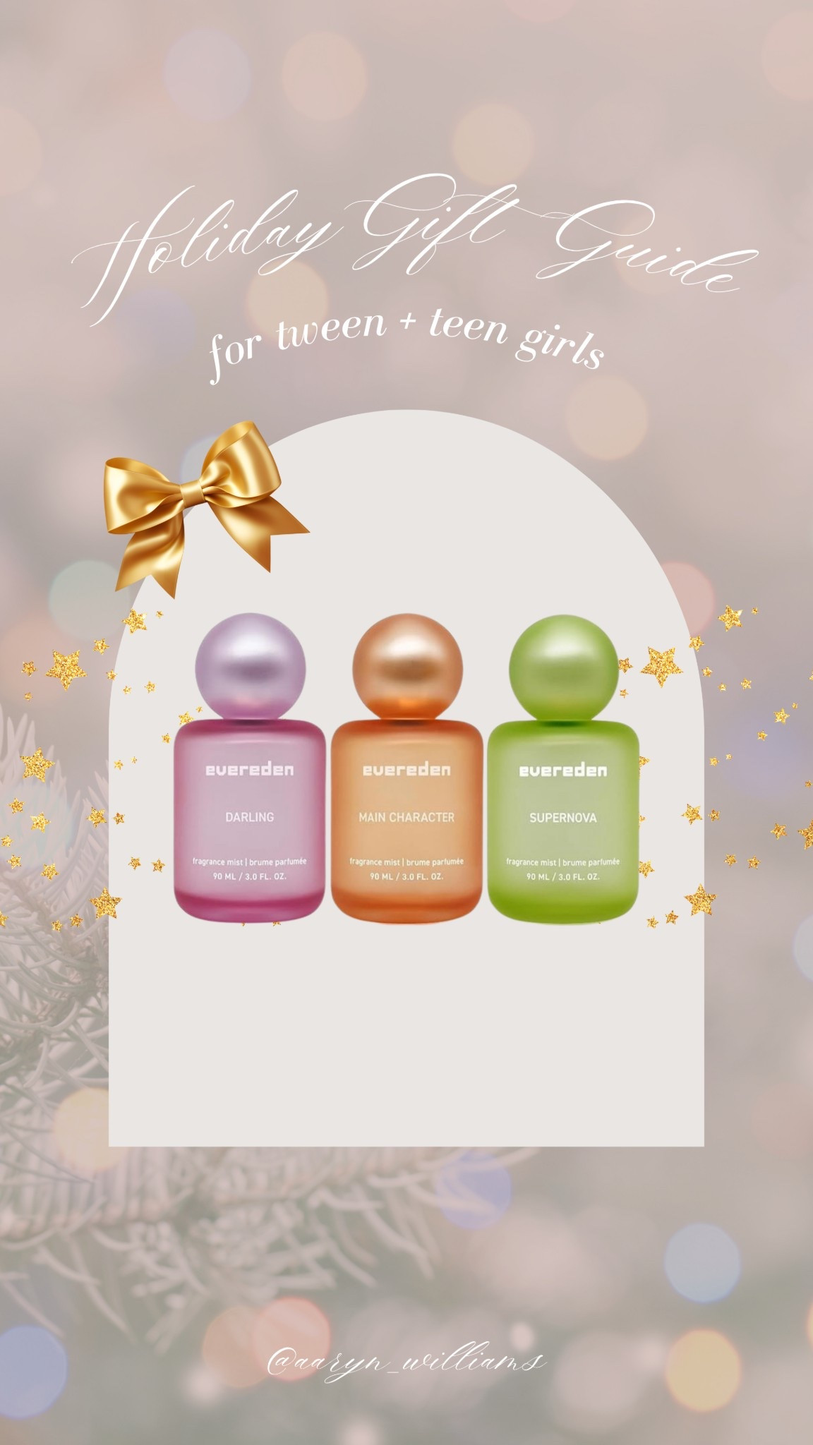 evereden’s new fragrance mists are such a fun + age-appropriate gift for tweens + teens 🎀💫
these clean, dermatologist-tested scents are made just for younger skin — and the packaging is so cute it doubles as decor

💖 darling – soft + sweet
🧡 main character – confident + cozy
💚 supernova – fresh + bright

#holidaygiftguide #tweengirlgifts #teengirlgiftideas #evereden #giftideasforgirls #stockingstuffers #ltkbeauty #ltkholiday #ltkfinds

#LTKBeauty #LTKKids #LTKGiftGuide