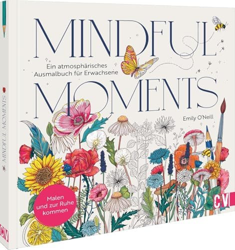 Mindful Moments. Ein atmosphärisches Ausmalbuch für Erwachsene: Ausmalen und zur Ruhe kommen | Amazon (DE)