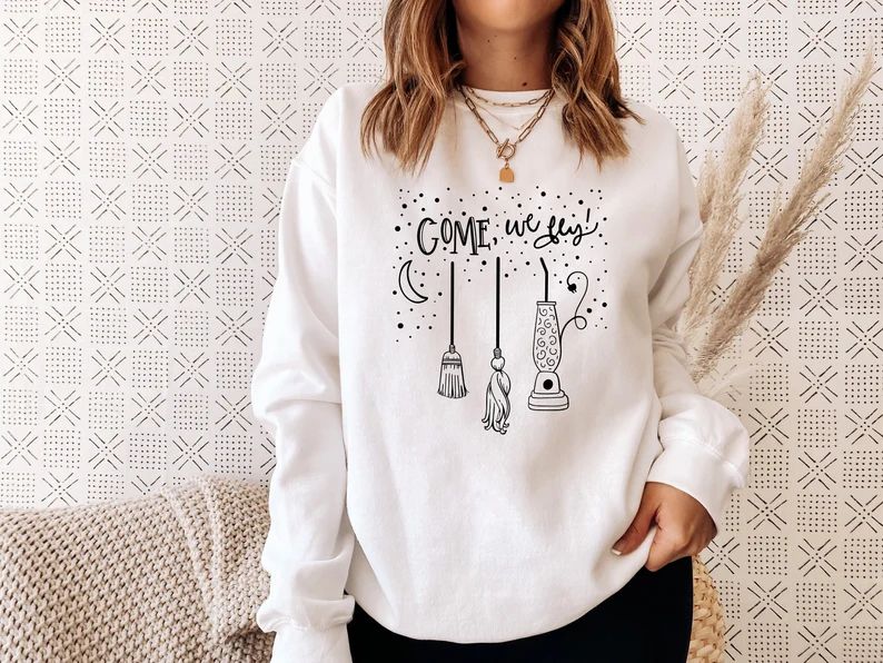 Come We Fly Sweater, Sanderson Sisters Sweatshirt, Halloween Crewneck, Witches Sweat, Spooky Seas... | Etsy (US)